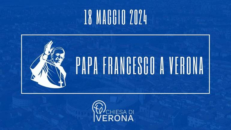 Papa Francesco a Verona