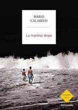 Calabresi e la resilienza del giorno dopo