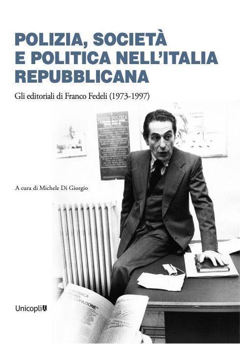 Fedeli, giornalista di razza dalla parte dei poliziotti Fedeli, giornalista di razza dalla parte dei poliziotti