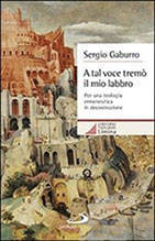 Il saggio di don Gaburro tra ermeneutica e teologia Il saggio di don Gaburro tra ermeneutica e teologia