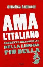 L’italiano, una lingua amata e da amare