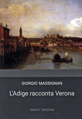 La storia di Verona vista dal suo fiume